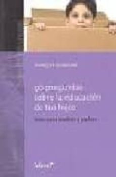 90 PREGUNTAS SOBRE LA EDUCACION DE TUS HIJOS GUIA PARA MADRES Y PADRES