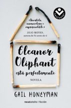 ELEANOR OLIPHANT ESTA PERFECTAMENTE