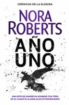 AÑO UNO (CRONICAS DE LA ELEGIDA 1)