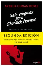 SEIS ENIGMAS PARA SHERLOCK HOLMES