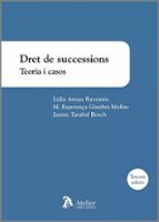 Dret De Successions Teoria I Casos L Dia Arnau Ravent S Casa