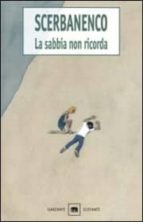 LA SABBIA NON RICORDA