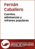 Cuentos Adivinanzas Y Refranes Populares Ebook Cecilia Bohl De Faber