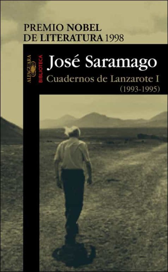 Cuadernos De Lanzarote I De Jose Saramago Casa Del Libro