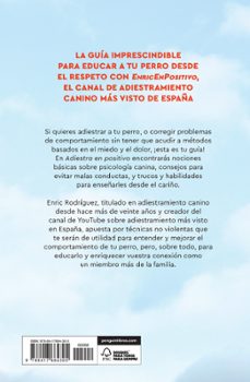 adiestra en positivo: guía completa para educar a tu perro desde cero-enric rodriguez-9788417664305