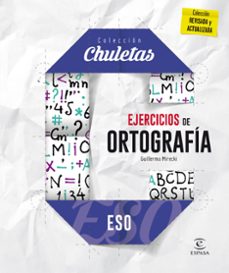 ejercicios de ortografía para la eso (chuletas 2016)-9788467044355