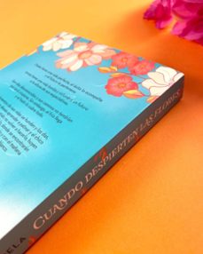 cuando despierten las flores-andrea longarela-9788408302155