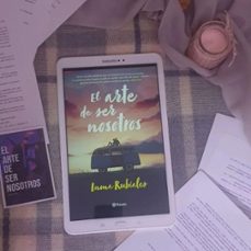 el arte de ser nosotros-inma rubiales-9788408292456