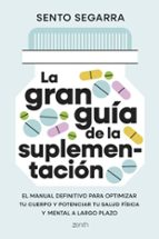 LA GRAN GUÍA DE LA SUPLEMENTACIÓN (EBOOK)
