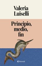 PRINCIPIO, MEDIO, FIN (EBOOK)
