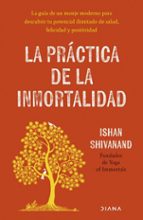 LA PRÁCTICA DE LA INMORTALIDAD (EBOOK)