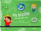 ABREMENTE ¡EN ACCIÓN! 4 - 5 AÑOS