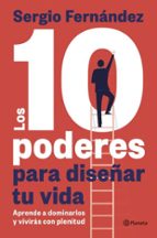 LOS 10 PODERES PARA DISEÑAR TU VIDA (EBOOK)