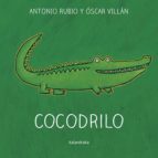 COCODRILO (DE LA CUNA A LA LUNA) (FORMATO GRANDE)