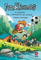 FUTBOLÍSIMOS 27: EL MISTERIO DEL CAMPAMENTO DE VERANO
