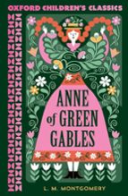ANNE OF GREEN GABLES  (OXFORD CHILDREN S CLASSICS)