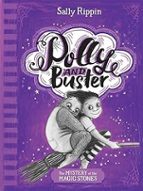 THE MYSTERY OF THE MAGIC STONES (POLLY AND BUSTER)