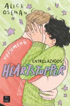 HEARTSTOPPER 6. ENTRELAZADOS