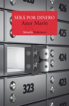 SERÁ POR DINERO (EDICIÓN FIRMADA) (EBOOK)