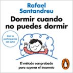 DORMIR CUANDO NO PUEDES DORMIR (AUDIOLIBRO)