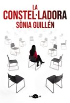 LA CONSTEL·LADORA (EDICIÓ EN CATALÀ)