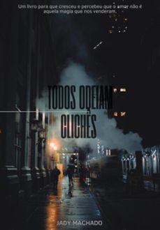 todos odeiam cliche (ebook)-jady machado-3410005310405