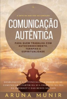 comunicaço autentica (ediço brasil) (ebook)-aruna munir-3410005847505