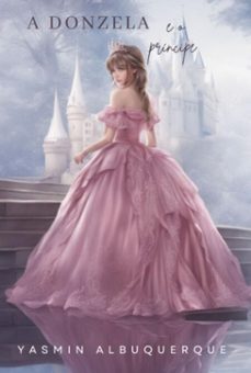 a donzela e o principe (ebook)-yasmin albuquerque-3410005906905