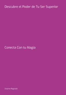 descubre el poder de tu ser superior (ebook)-regnault zulyme-3410007308905