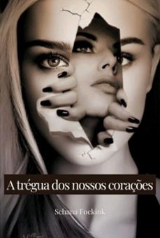 a tregua dos nossos coraçes (ebook)-schana fockink-3410008498605