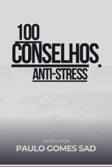 100 conselhos anti-stress (ebook)-paulo gomes sad-3410008690405