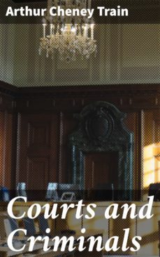 courts and criminals (ebook)-arthur cheney train-4057664606105