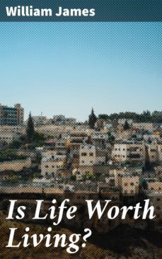 is life worth living? (ebook)-william james-4064066443405