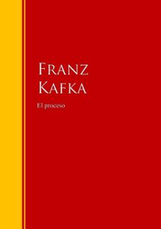 el proceso (ebook)-franz kafka-4064066498405