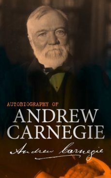 autobiography of andrew carnegie (ebook)-4064066500405