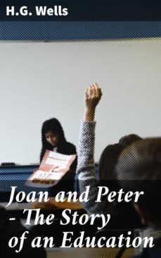 joan and peter - the story of an education (ebook)-h.g. wells-4066338099105