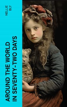 around the world in seventy-two days (ebook)-nellie bly-4066339567405