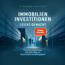 immobilien-investitionen leicht gemacht (audiolibro)-stephan gerlach-4069828463905