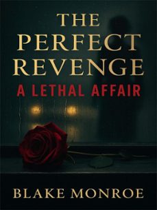 the perfect revenge: a lethal affair (ebook)-4069829112505
