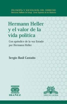 hermann heller y el valor de la vida politica (ebook)-sergio raúl castaño-4099995592405