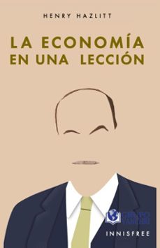 la economia en una leccion (ebook)-henry hazlitt-4099995623505