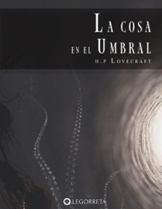 la cosa en el umbral (ebook)-h.p. lovecraft-7502297054405