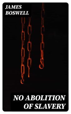 no abolition of slavery (ebook)-james boswell-8596547119005