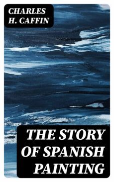 the story of spanish painting (ebook)-8596547248705