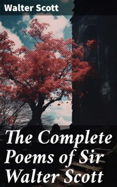 the complete poems of sir walter scott (ebook)-walter scott-8596547681205