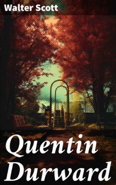 quentin durward (ebook)-walter scott-8596547814405