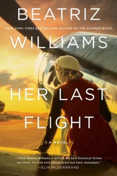 her last flight (ebook)-beatriz williams-9780062834805