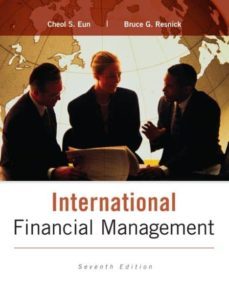 international financial management (7th ed.)-cheol s. eun-9780077861605