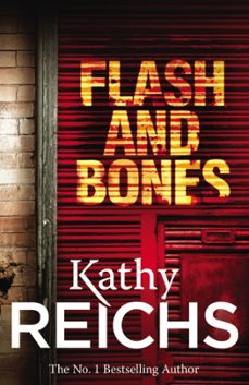 flash and bones-kathy reichs-9780099492405