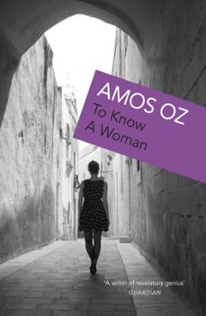 to know a woman-amos oz-9780099913405